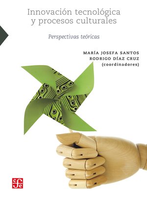 cover image of Innovación tecnológica y procesos culturales